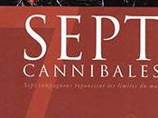 Sept cannibales