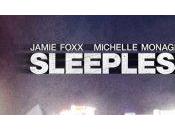 [Critique] Sleepless What Does Foxx Rien d’intelligent…