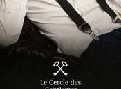 Chronique Cercle Gentlemen plaisir mode"