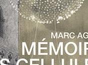 Mémoire cellules, Marc Agron