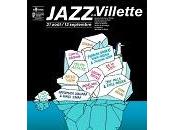 JAZZ VILLETTE jusqu’au septembre