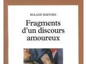 tabou sentimentalité Roland Barthes propos Fragments d'un discours amoureux