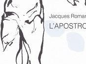 L'apostrophe, Jacques Roman