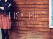 Nouveau Single: Jusqu'au Petit Jour Lisa Milo