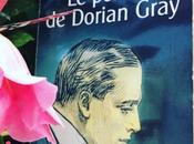 portrait Dorian Gray" Oscar Wilde, lire relire