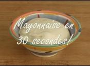 Mayonnaise rapide secondes!