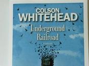 Underground railroad Colson WHITEHEAD