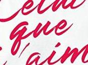 avis Celui j'aime Julie Galli