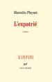 (Note lecture) Marcelin Pleynet, "L’expatrié", Claude Minière