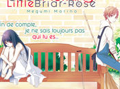 nouvelle série pour Megumi MORINO, l’auteure Good Morning Little Briar-Rose