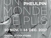 monde plis, exposition oeuvres Simone Pheulpin, dans chapelle expiatoire, Paris