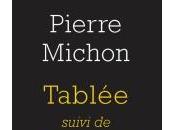 Tablée, Pierre Michon