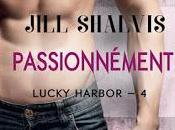 Lucky Harbor Passionnément Jill Shalvis