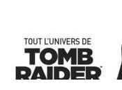 [Critique Livre] Tout l’univers Tomb Raider explorer passé, préparer l’avenir