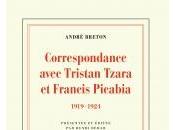 André Breton Correspondance avec Tristan Tzara Francis Picabia