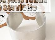 jolis ronds serviette