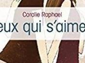 Ceux s’aiment Coralie Raphael