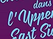 avis coup coeur pour Rencontre dans l'Upper East Side Sarah Morgan