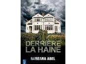 Barbara Abel Derrière haine