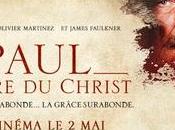 PAUL, APÔTRE CHRIST avec Caviezel, Olivier Martinez, James Faulkner Cinéma 2018