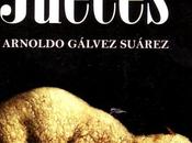 Lettres d’Amérique latine Arnoldo Galvez Suarez