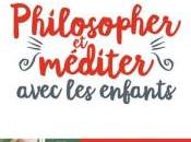 Philosopher méditer avec enfants Frédéric Lenoir