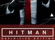 HITMAN Definitive Edition sera disponible