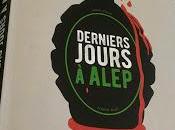 Dernier jour Alep Guillaume Ramezi, chez French Pulp