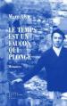 (Note lecture) Marc Alyn, temps faucon plonge", Béatrice Bonhomme