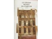 bien triste nouvelle FERMETURE Grand Musée Parfum Paris
