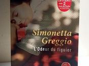 L'odeur figuier Simonetta GREGGIO