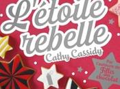 L’étoile rebelle Cathy Cassidy