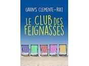 Gavin’s Clemente-Ruiz club feignasses