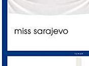 Miss Sarajevo, Ingrid Thobois… Rentrée littéraire 2018