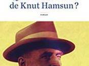 va-t-on faire Knut Hamsun Christine Barthe… Rentrée littéraire 2018