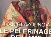 Exposition Ivan Glazounov pèlerinage l’âme jusqu’au Octobre 2018