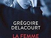 femme vieillissait pas, Grégoire Delacourt