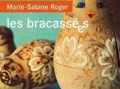 bracassées, Marie-Sabine Roger (2018)