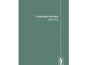 (Note lecture), Trajectoire déroutée, Sanda Voïca Arnaud