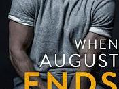 Cover Reveal Découvrez couverture résumé When August ends Penelope Ward