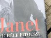 "Janet" Michèle Fitoussi, livre passionnant, inspirant éclairant