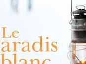 Paradis blanc Kristin Hannah