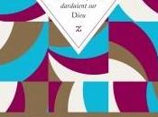 Mais leurs yeux dardaient Dieu