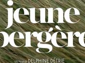 #Cinéma #Normandie Jeune bergère Delphine Détrie Février salles