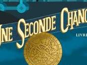 seconde chance Tome chroniques Mary Jodi Taylor