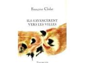 (Note lecture), Françoise Clédat, s'avancèrent vers villes, Sylvie Fabre