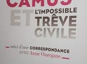 Charles Poncet: Camus l'impossible Trêve civile