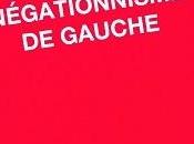 négationnisme gauche, Thierry Wolton