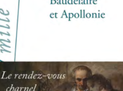 Baudelaire Apollonie, roman d&#8217;une nuit