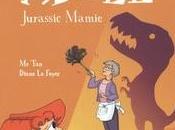 Mortelle Adèle tome Jurassic mamie illustré Diane Feyer